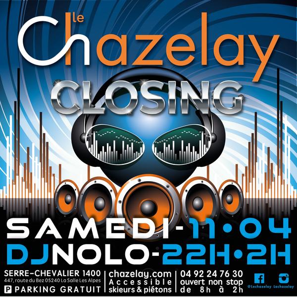 Soirée DJ Spéciale Closing avec DJ Nolo au Chazelay