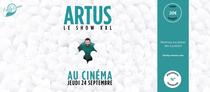 Arthus - Spectacle au cinéma_Saint-Just Saint-Rambert