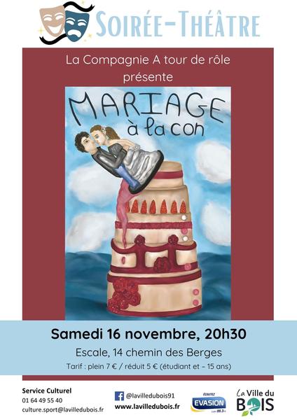 Théâtre "Mariage à la con" Le 16 nov 2024