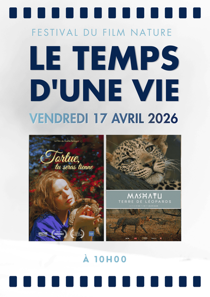 Séance Le temps d'une vie - Festival du Film Nature_Saint-Gervais-les-Bains