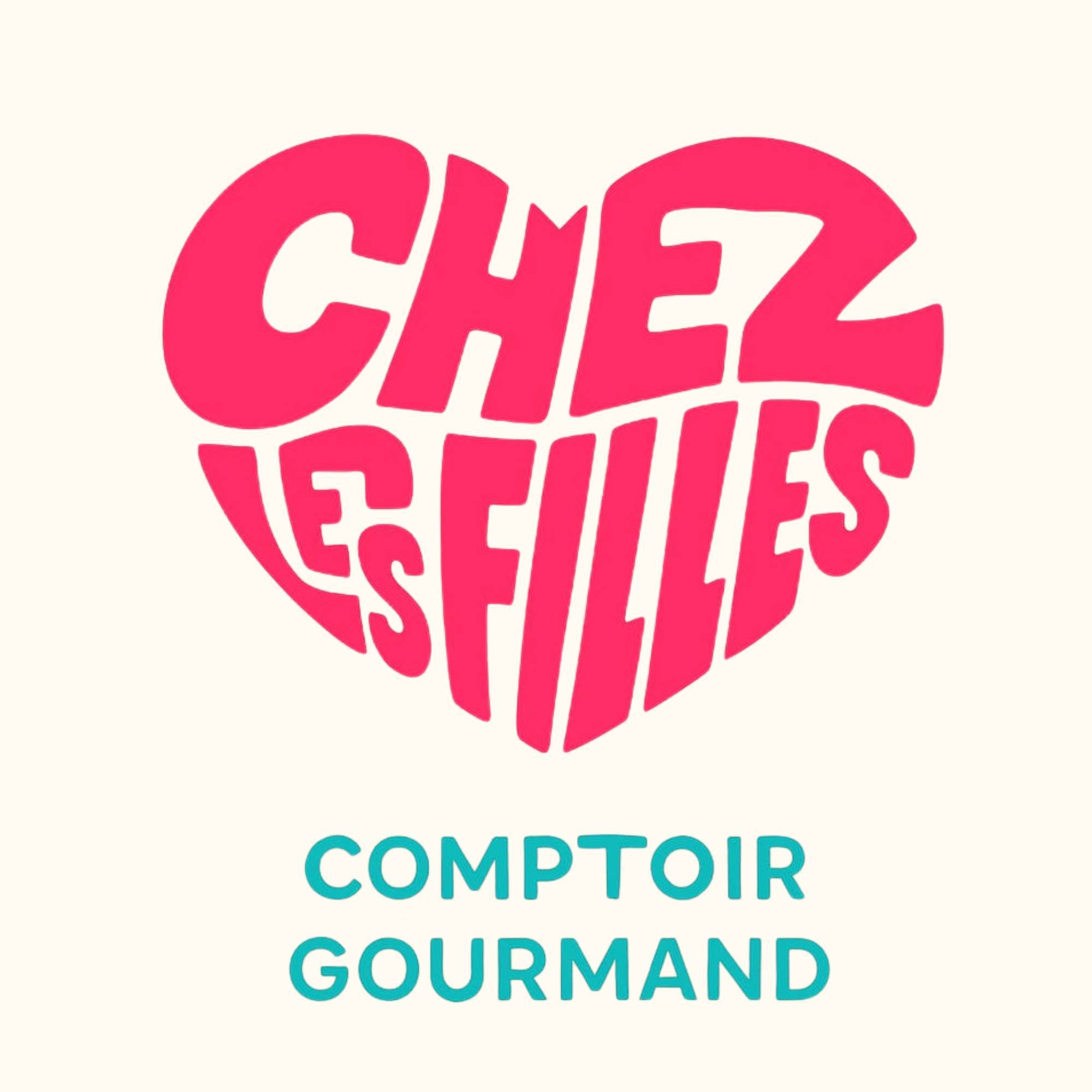 Chez les filles Comptoir Gourmand