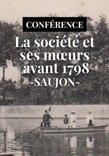 Conférence « Histoire de Saujon : la société et les mœurs avant 1789 »