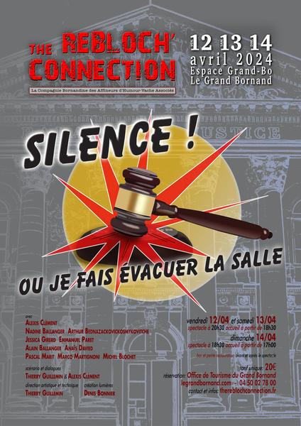 Spectacle : Silence, ou je fais évacuer la salle !