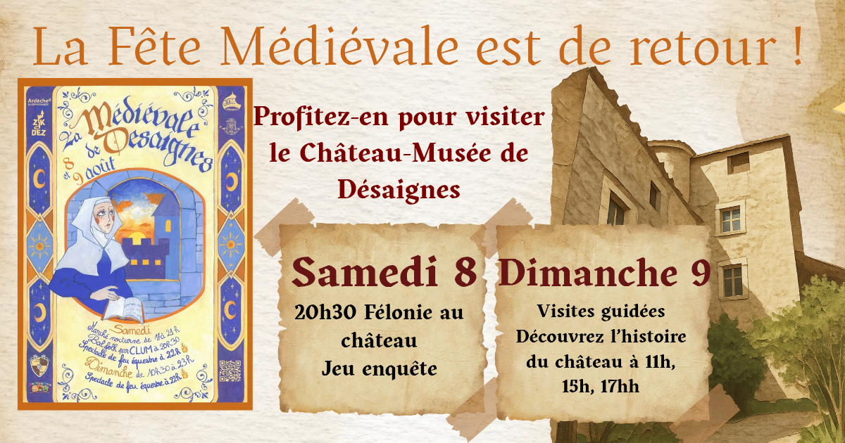 Animations médievales au Château-Musée de Désaignes