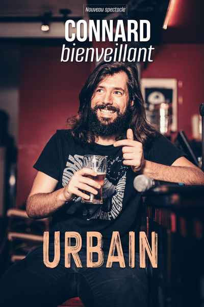 Stand Up - Urbain - Connard Bienveillant