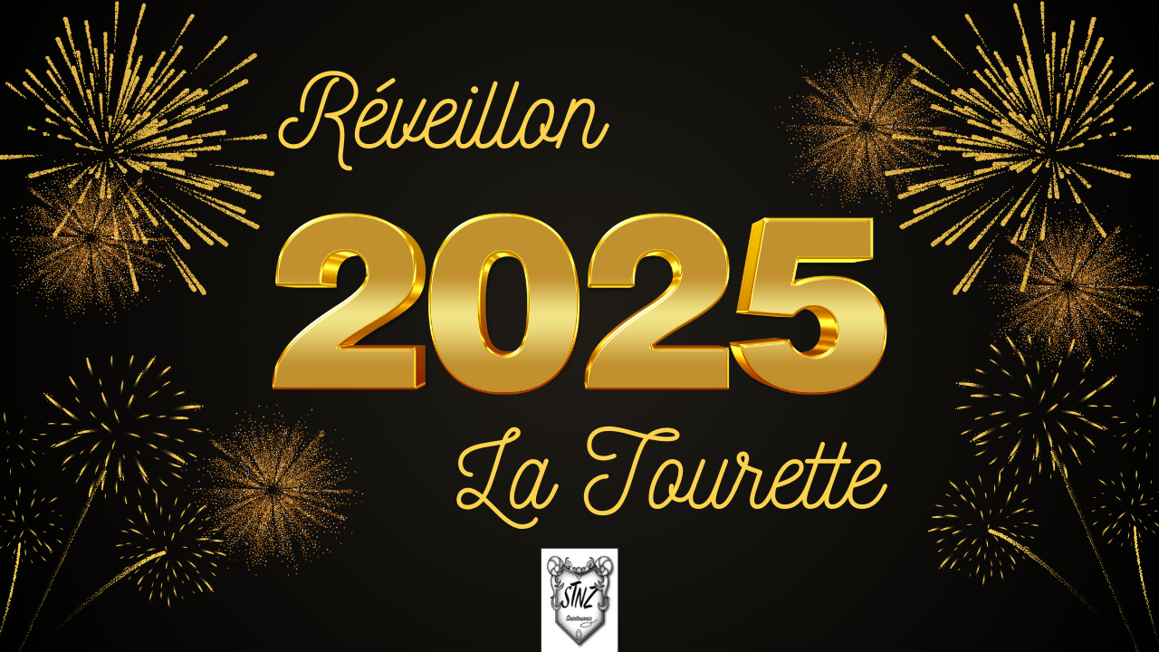 Réveillon 2024-2025 à la Tourette! - TOURETTE (LA)