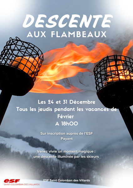 Descente aux flambeaux Du 24/12/2024 au 6/3/2025