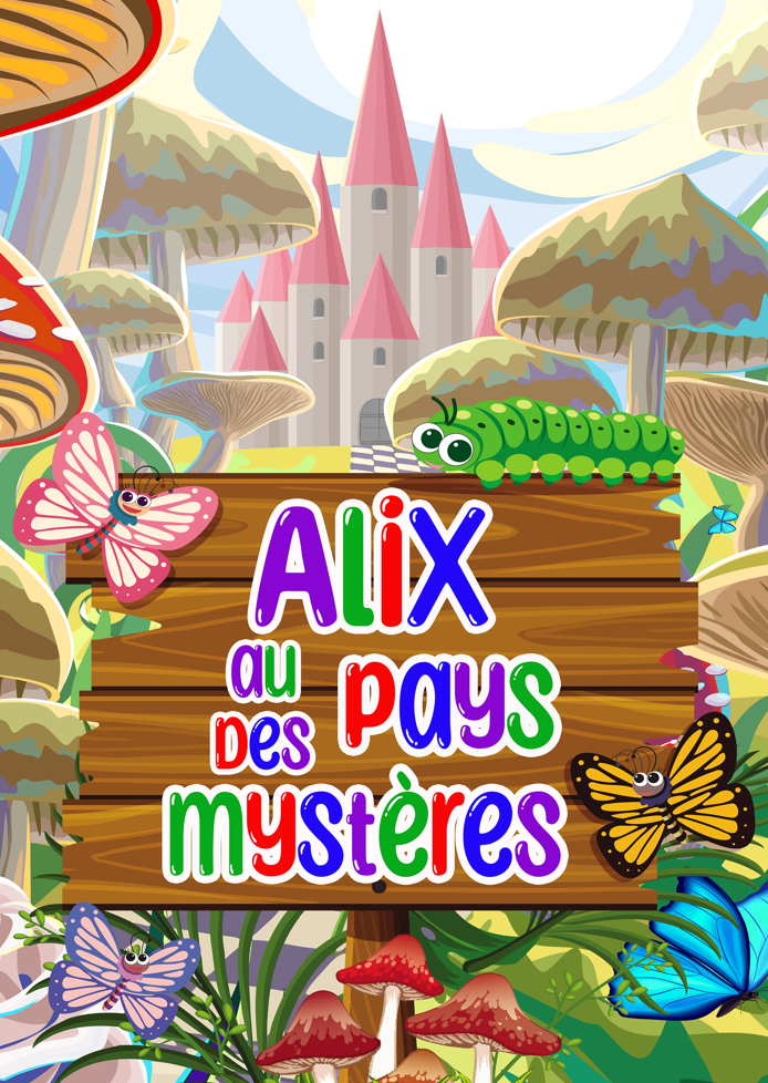 ALIX AU PAYS DES MYSTERES