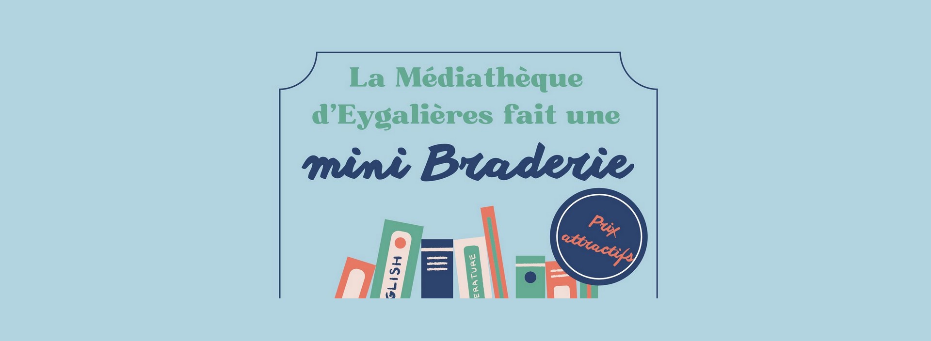 Mini braderie à la Médiathèque d'Eygalières