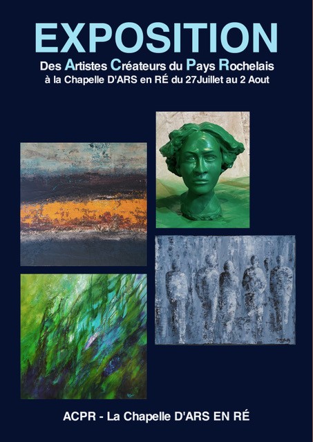 Exposition des Artistes Créateurs du Pays Rochelais - Peintures et sculptures