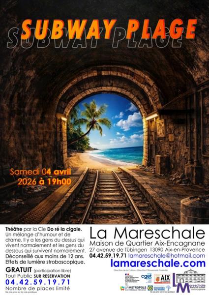 Théâtre : Subway plage_Aix-en-Provence