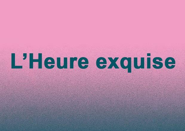 Concert - L'Heure exquise 