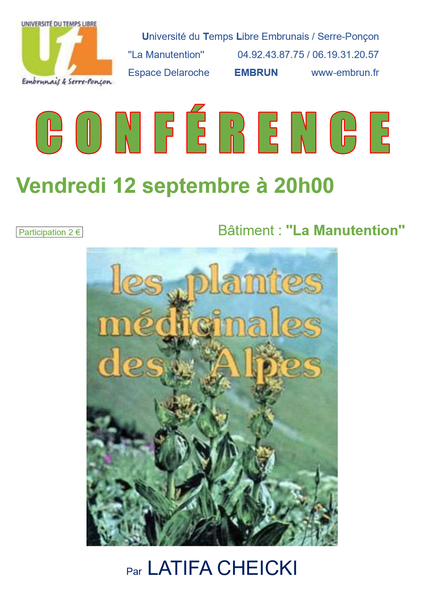 Conférence 'Les plantes médicinales des Hautes-Alpes' EMBRUN - © UTL Conférence 'Les plantes médicinales des Hautes-Alpes' EMBRUN - © UTL