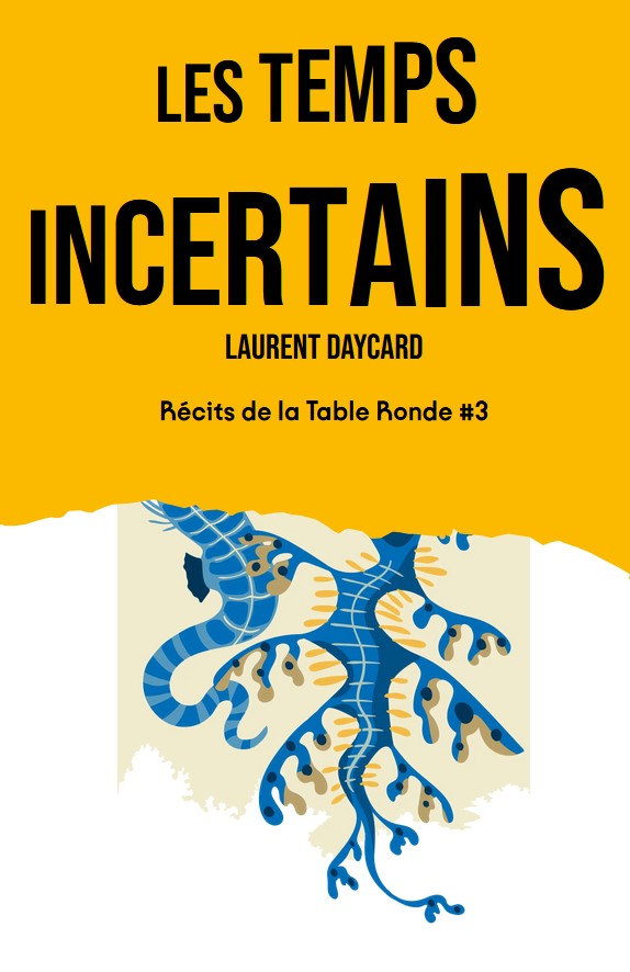 Les temps incertains
