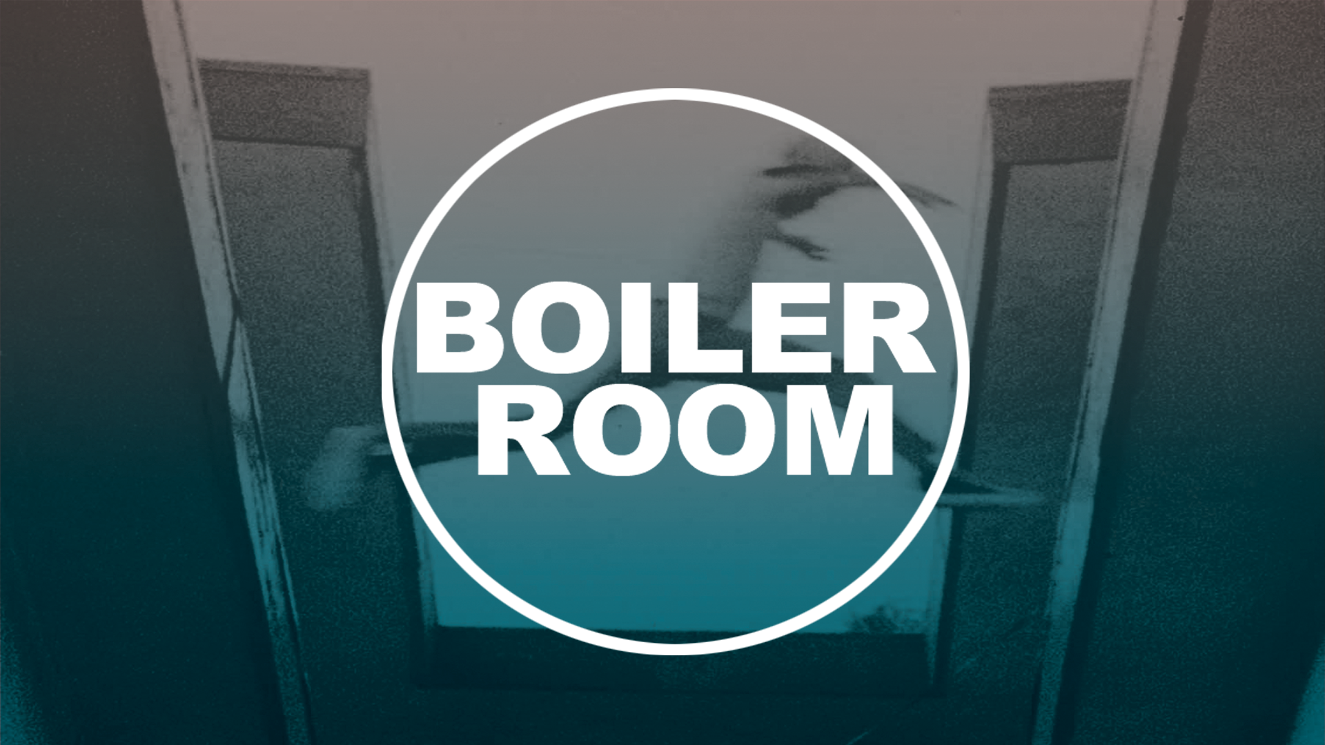 Boiler Room