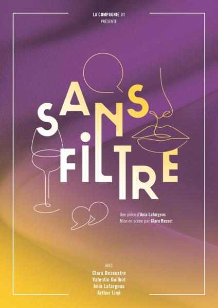 Pièce de théâtre "Sans filtre"