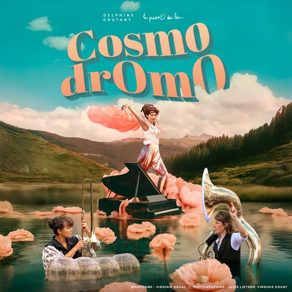 Le Piano du Lac : Cosmodromo