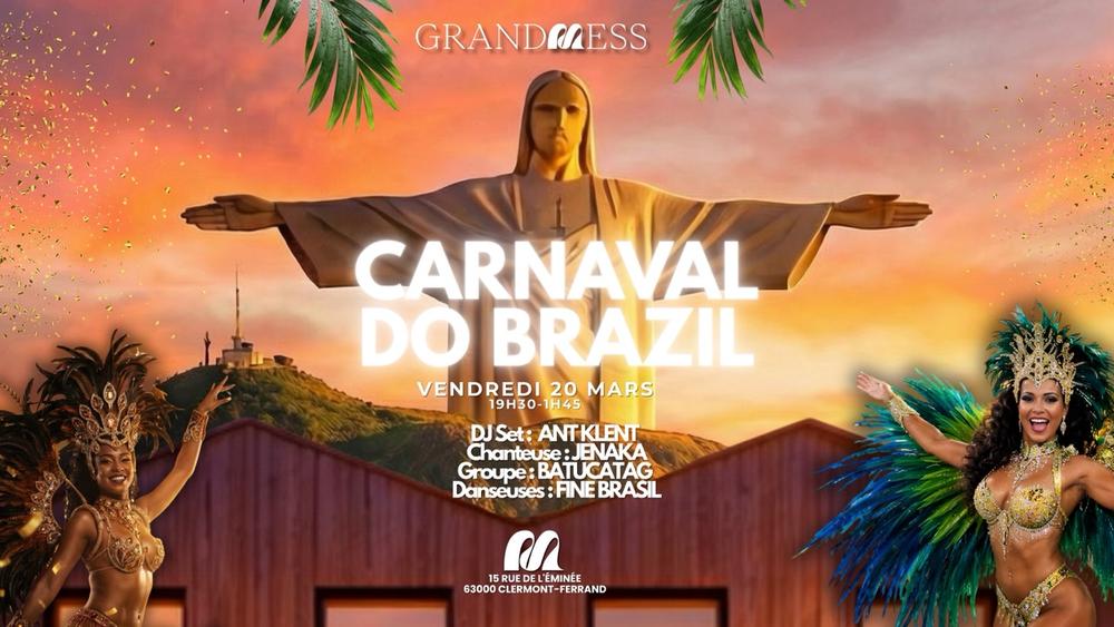 Carnaval do Brasil | Grand Mess