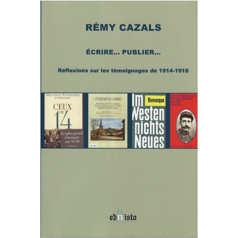 ecrire-publier-reflexions-sur-les-temoignages-de-1914-1918
