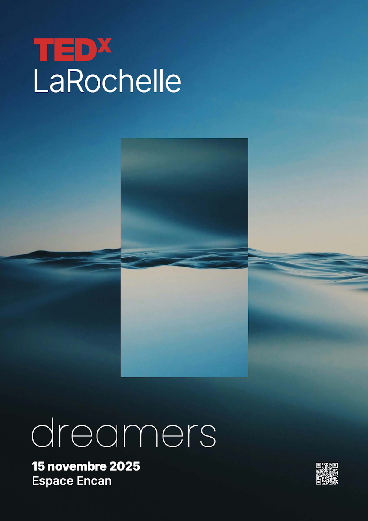 Conférences - TEDxLaRochelle - Dreamers