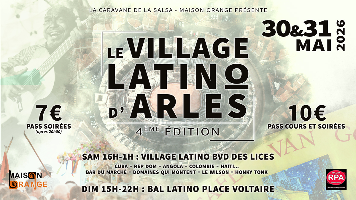 Le village Latino d&rsquo;Arles