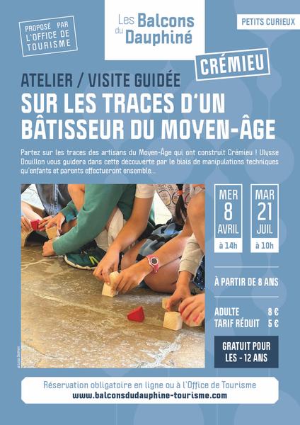 Sur les traces d'un bâtisseur du Moyen-Âge : visite guidée et atelier participatif à Crémieu_Balcons du Dauphiné
