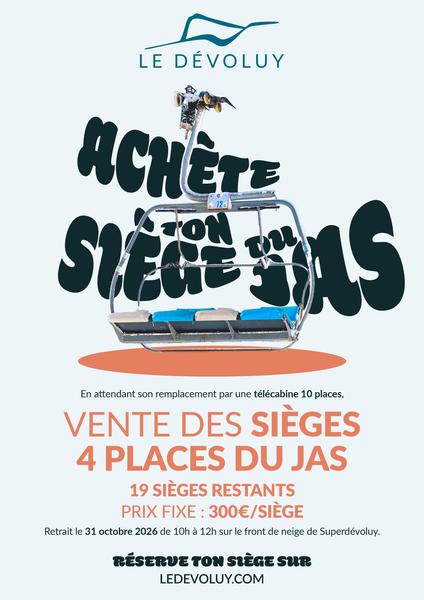 Achète un siège du télésiège du Jas