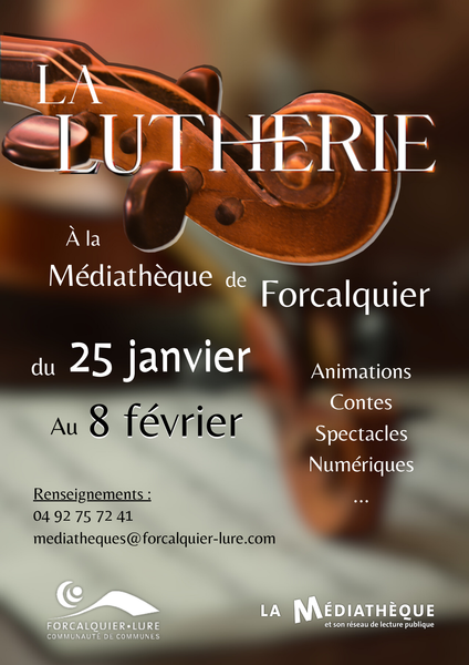 La Lutherie à la médiathèque Du 25 janv au 8 fév 2025