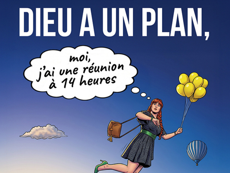Théâtre - Dieu a un plan, moi j'ai une réunion à 14h_Chazelles-sur-Lyon