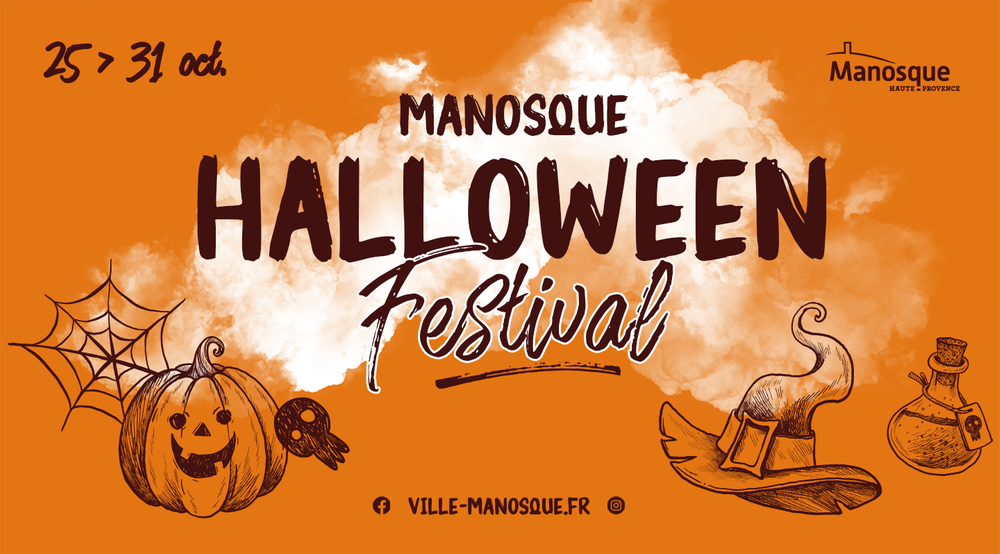 Manosque Halloween Festival - 3ème édition Du 25 au 31 oct 2024