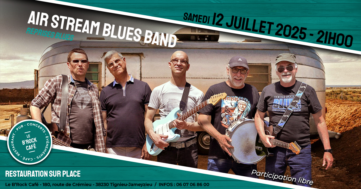 Concert du B'Rock café : Air stream blues band - Tignieu-Jameyzieu - Balcons du…