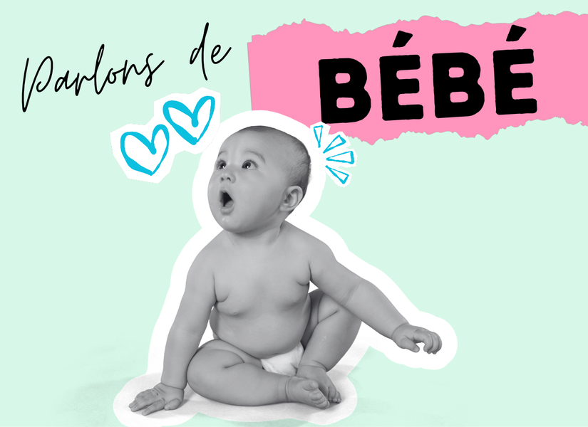 Parlons de bébé