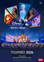 DISNEY EN CONCERT Suivez vos rêves_Saint-Étienne