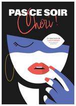 PAS CE SOIR CHERI !_Grenoble