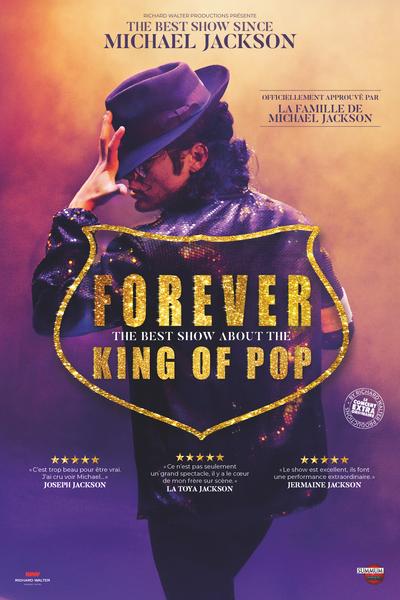 Forever : The Best Show About The King of Pop | Zénith d'Auvergne
