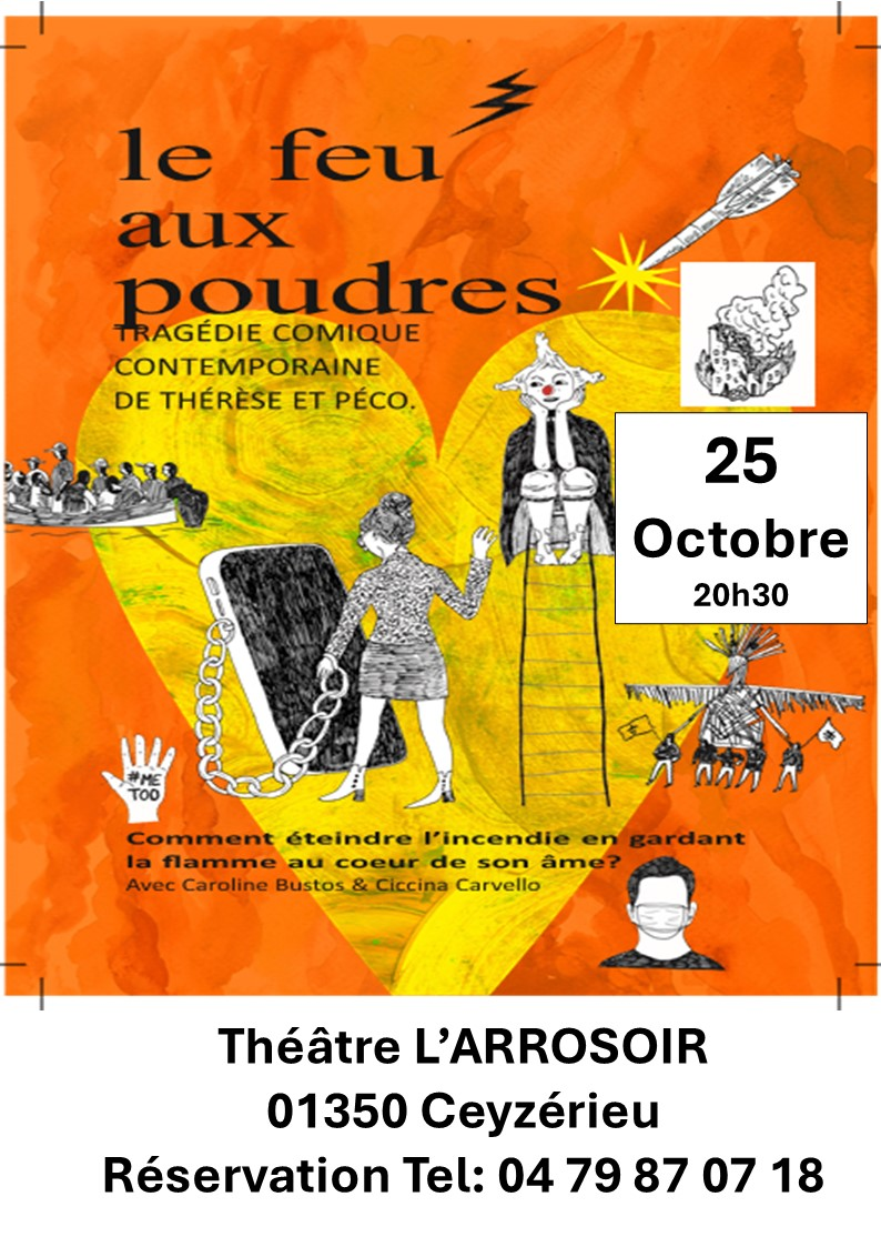 Spectacle : Le feu aux poudres à l'Arrosoir