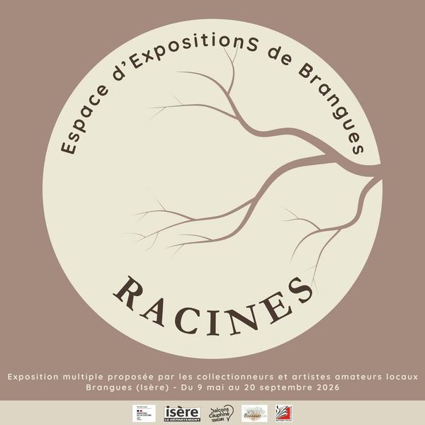 Exposition temporaire à Brangues : Racines, de l'origine de la vie aux traces humaines de Brangues, une visite de nos racines_Brangues