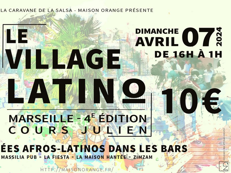 Le Village Latino de Marseille - Cours Julien 4e édition ! - La Caravane de la Salsa
