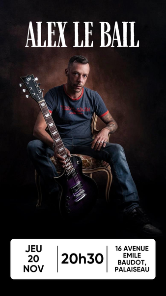 CONCERT - ALEX LE BAIL