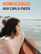 jazz - musique du monde ana carla maza_Saint-Chamond