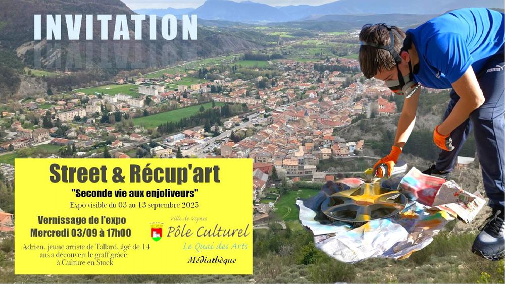 Exposition ' Street & Récup'art '_Veynes