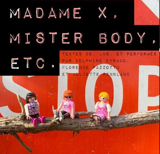 Madame X, mister Body etc : Lecture performée Du 8 janv au 11 juin 2025