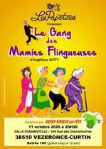 Théâtre: Le gang des mamies flingueuses_Vézeronce-Curtin