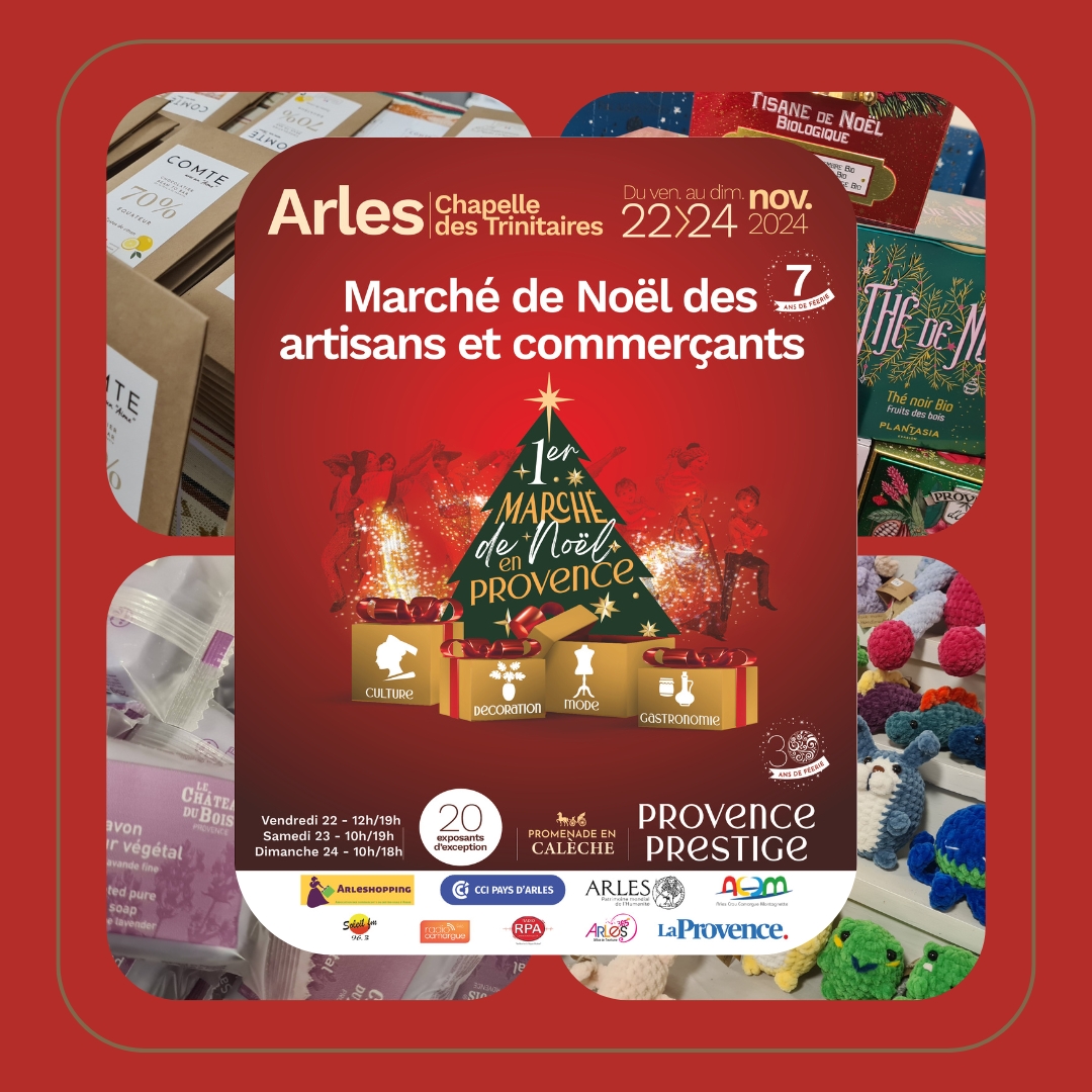 Marché de Noël des artisans & commerçants du centre-ville d'Arles by Provence Prestige