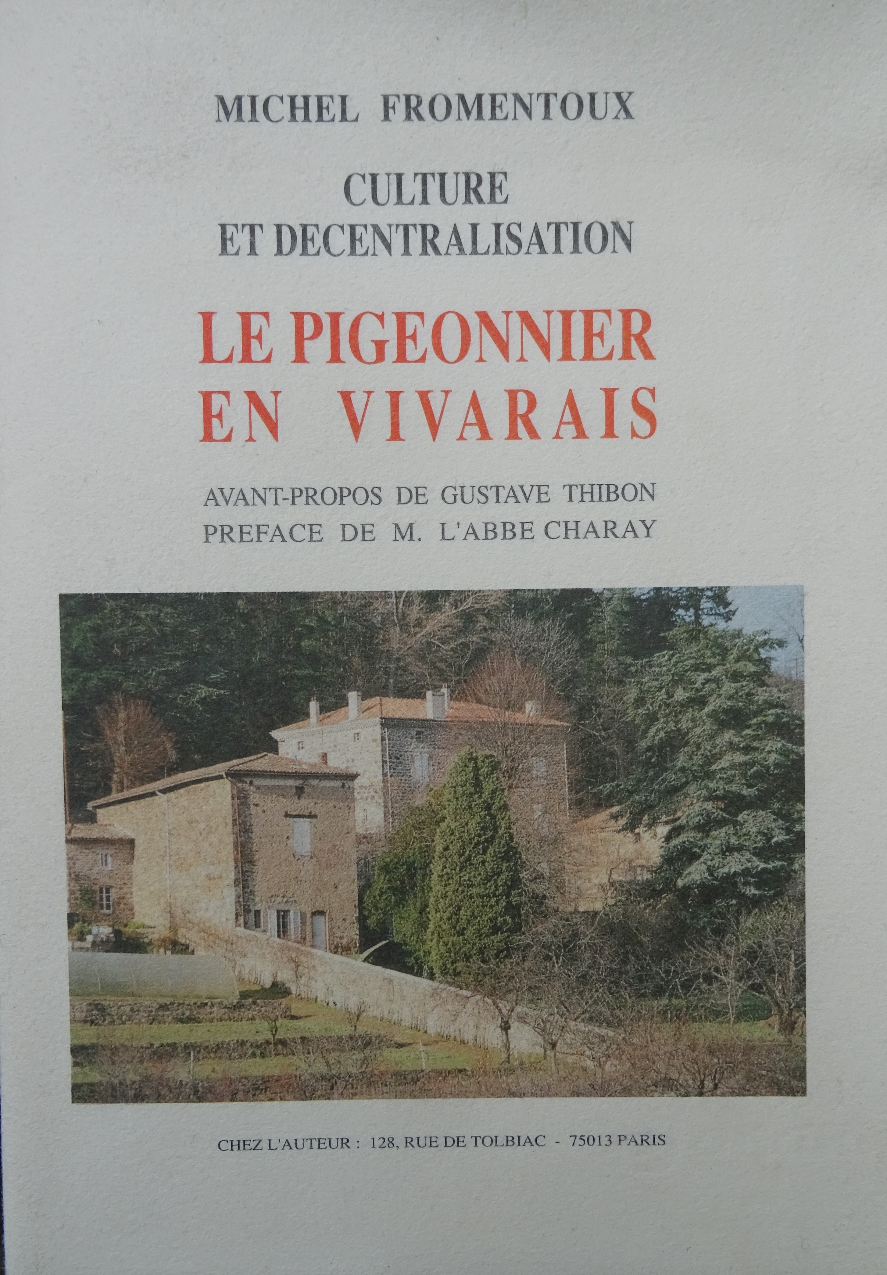 Visite guidée de la Maison Charles Forot autours de l'oeuvre "Le pigeonnier en Vivarais"