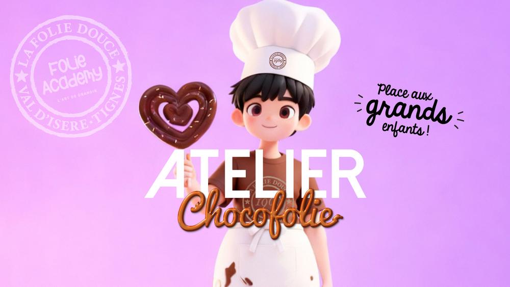 Atelier Chocofolie_Val-d'Isère