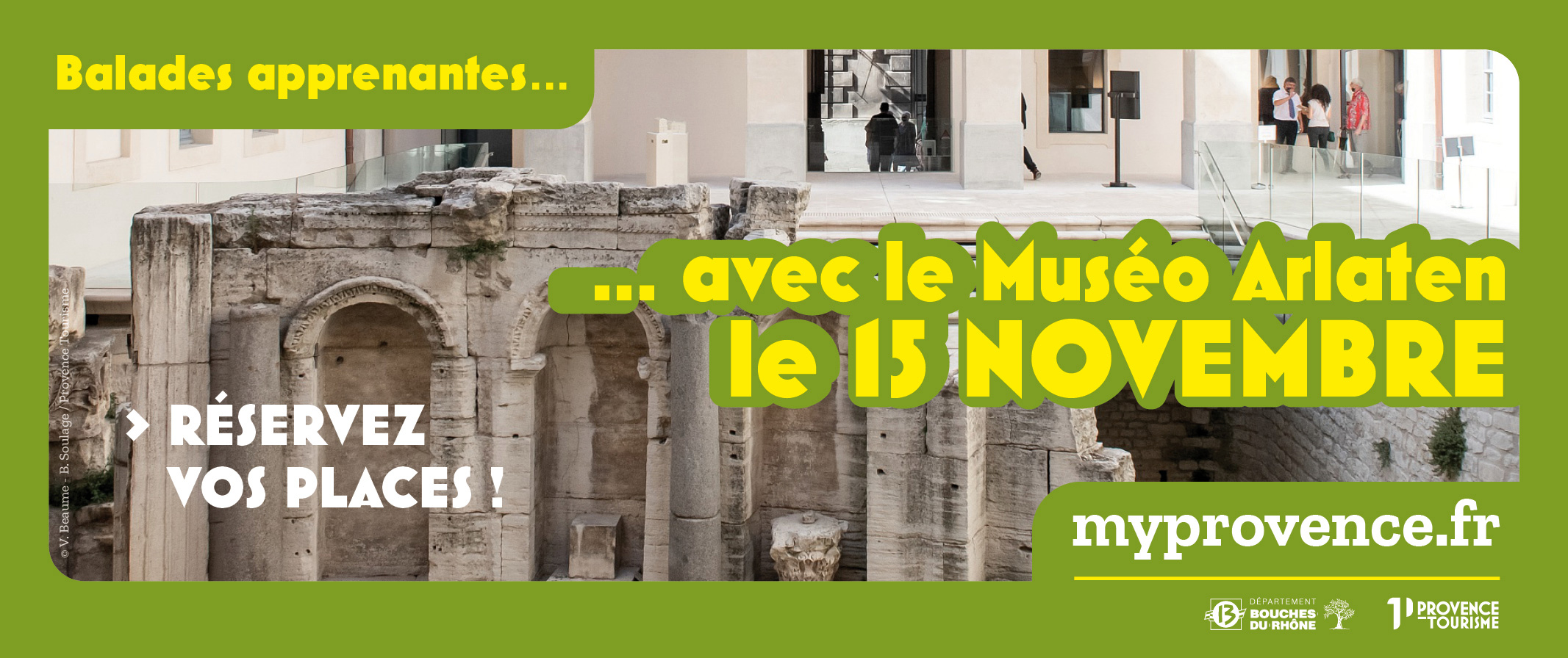 Balade apprenante culturelle au Museon Arlaten