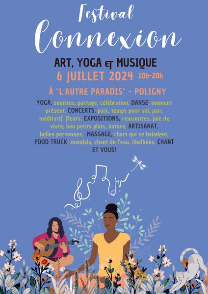 Festival Connexion "ART, YOGA et MUSIQUE" Le 6 juil 2024