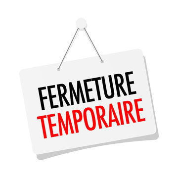Pancarte Fermeture Temporaire - Le Restaurant - Campanile_Viriat