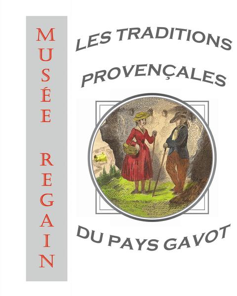 Exposition - Les traditions provençales au pays gavot